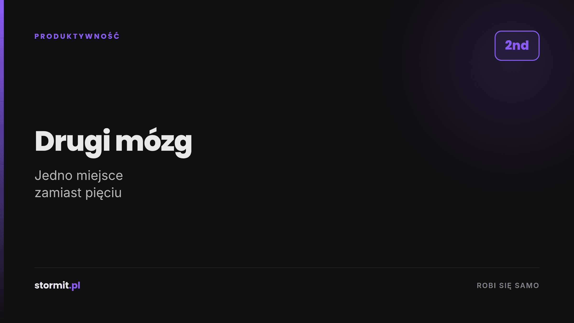 Drugi mózg (second brain): czym jest i jak go zbudować