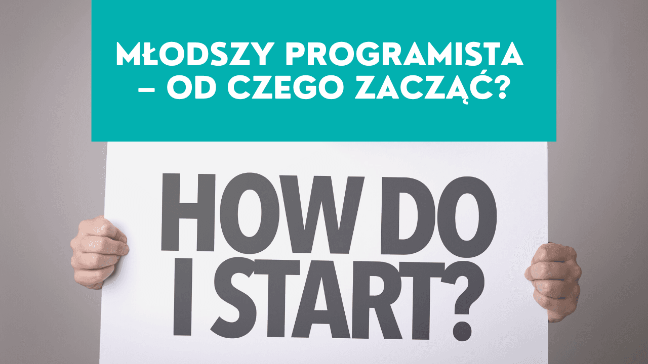 Od czego zacząć – Junior Developer