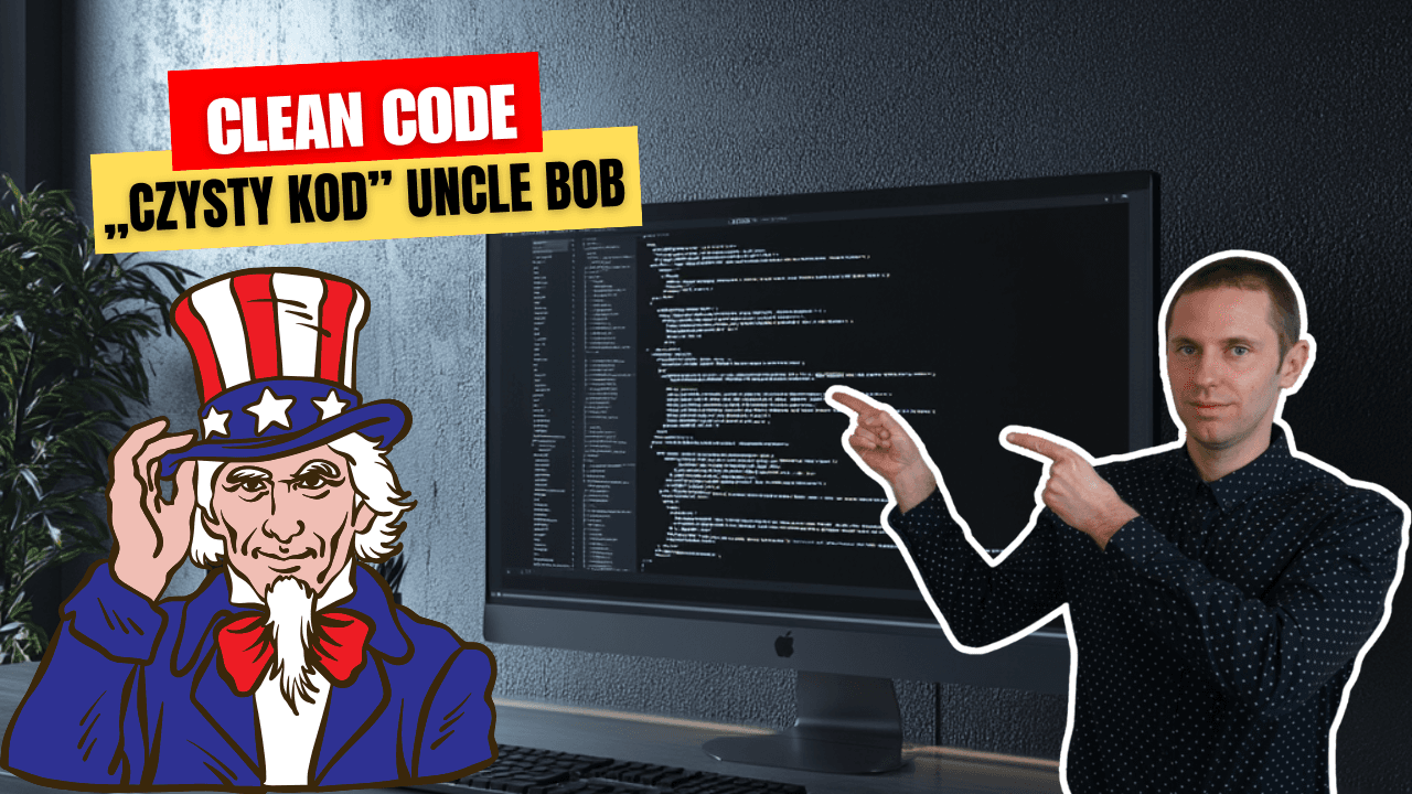 Clean Code, „Czysty Kod” Robert C. Martin, wujek Bob (uncle Bob)