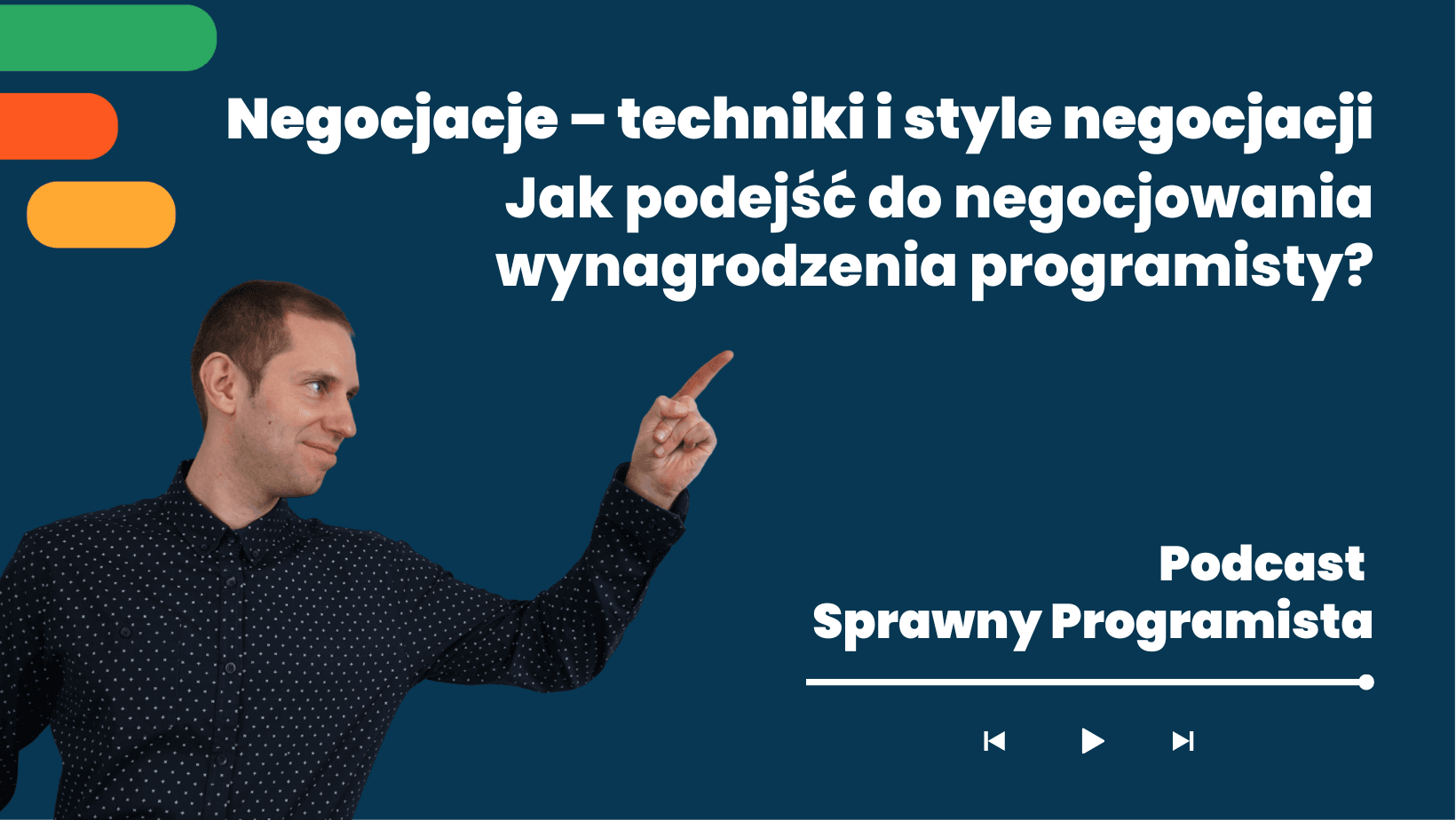SP#023 Negocjacje – techniki i style negocjacji. Jak podejść do negocjowania wynagrodzenia programisty?