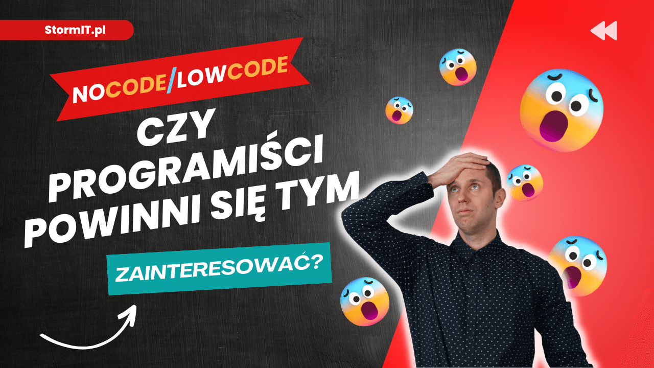 NoCode/LowCode. Czy programiści powinni się tym zainteresować?