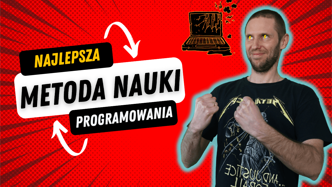 Sprawdzone metody nauki programowania – czy Twój sposób jest wśród nich?