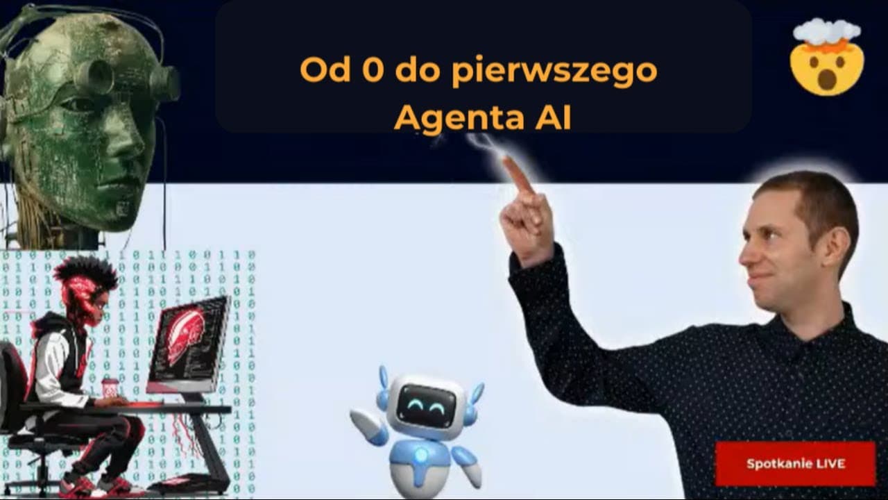 Od zera do pierwszego agenta AI