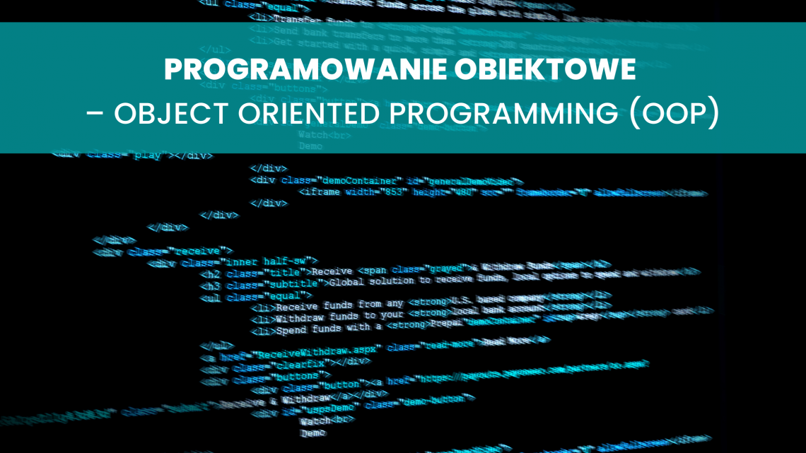 Programowanie obiektowe – Object Oriented Programming (OOP)